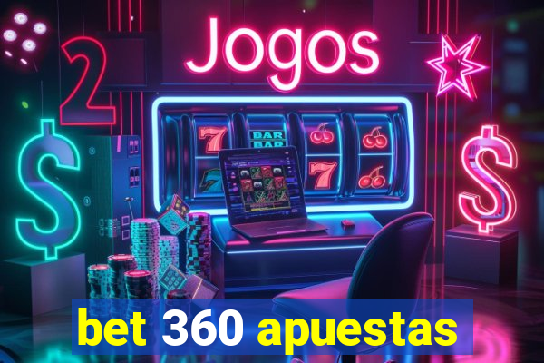 bet 360 apuestas